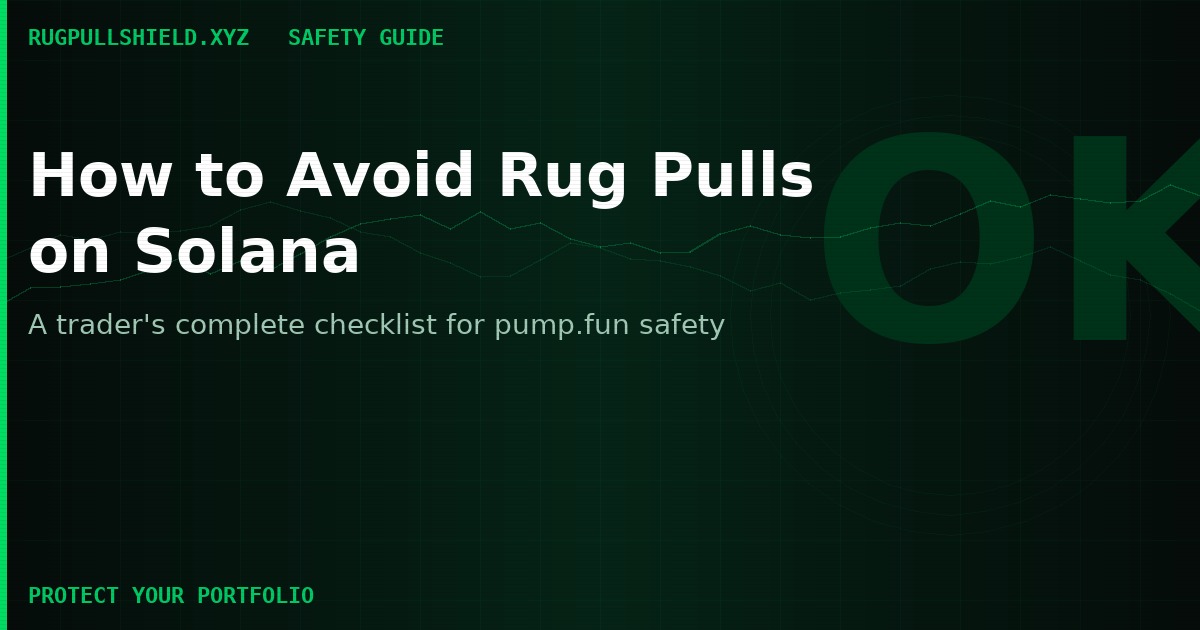 How to Avoid Rug Pulls on Solana: A Trader's Complete Safety Guide