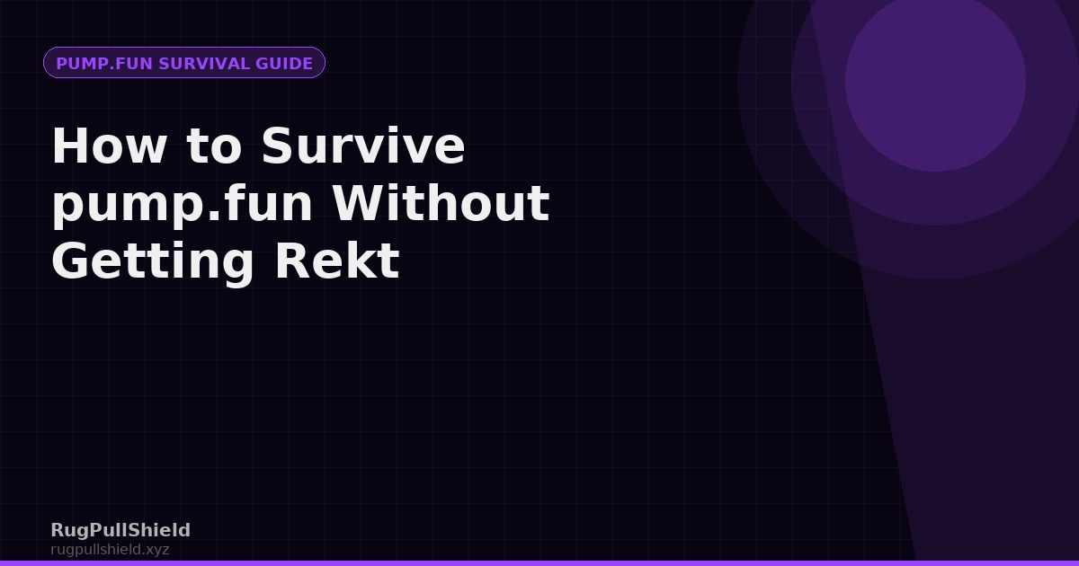 How to Survive pump.fun: The Degen's Guide to Not Getting Rekt